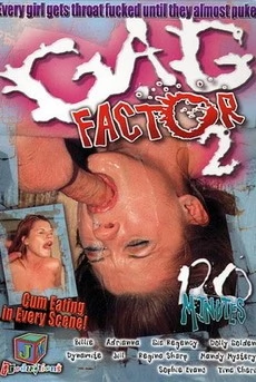 Gag Factor 2