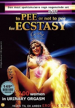To Pee Or Not To Pee For Ecstasy